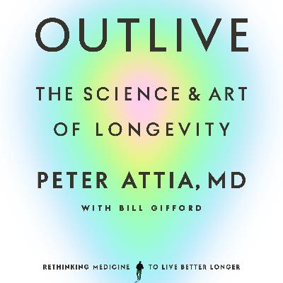 Download [PDF/KINDLE] Outlive: The Science and Art of Longevity Free Download