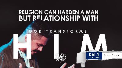 From Religion to Relationship: When God Becomes Personal