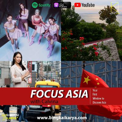 [Focus Asia] China Replaces Top WTO Negotiator Amid Rising Trade Tensions, South Korea Grapples with Idle Young Adults, Untamed Maluku Islands, and BLACKPINK Reported to Stage a Comeback in December