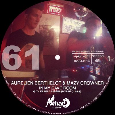 APERITIF NUMBER 61 IN MY CAVE ROOM @ THIERREEZ BARBERSHOP ( MIXED BY AURELIEN BERTHELOT ET MAZY CROWNER )