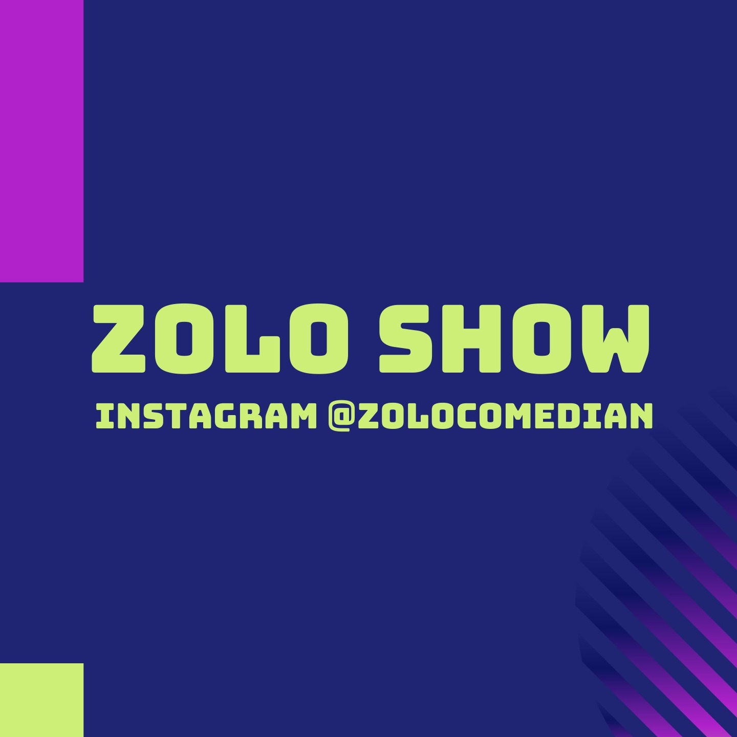 Zolo Show