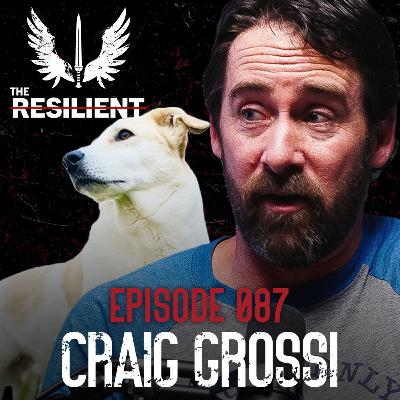 The Counter-Intelligence Marine Who Smuggled a Dog Out of a War Zone - Craig Grossi | TRS 087 The Counter-Intelligence Marine Who Smuggled a Dog Out of a War Zone - Craig Grossi | TRS 087
