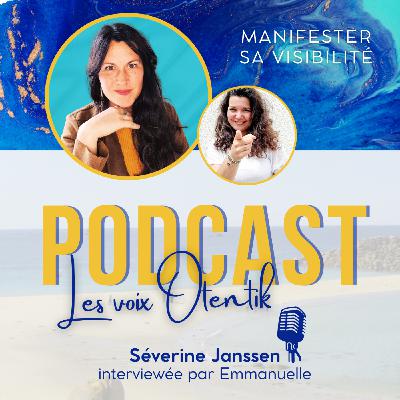 Manifester sa visibilité, avec Séverine Janssen