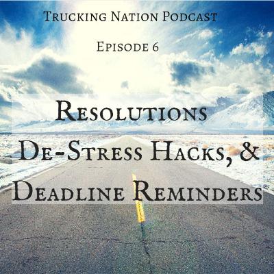 6. Resolutions, De-Stress Hacks, & Deadline Reminders