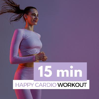 #35 HAPPY CARDIO WORKOUT (15 MIN) | mit Joanne
