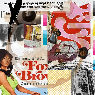 Episode 109: Foxes, Flies and the Design of Blaxploitation Posters