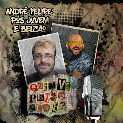 Ep#44 - Existe Vida Depois Dos 40? Feat: André Felipe (Pós Jovem Podcast) E Belzão