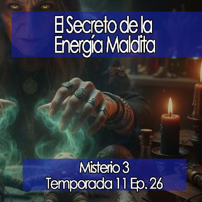 Misterio3 El Secreto de la Energía Maldita  ‍♂️