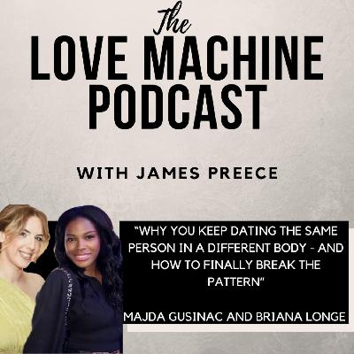 Why You Keep Dating The Same Person In A Different Body - And How To Finally Break The Pattern