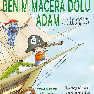 Benim Macera Dolu Adam