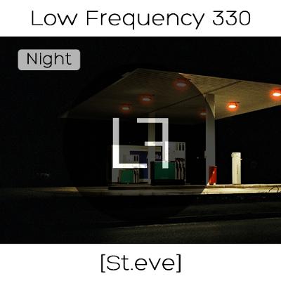 Episode 330 - St.eve (Nighttime)