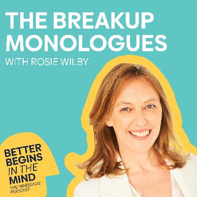 The Breakup Monologues with Author and Comedian Rosie Wilby The Breakup Monologues with Author and Comedian Rosie Wilby