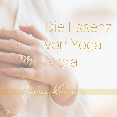 Podcast #6 | Die Essenz von Yoga Nidra