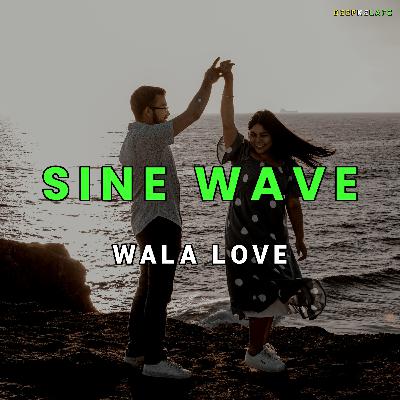 Sine Wave Wala Love | Hindi Poetry On Love