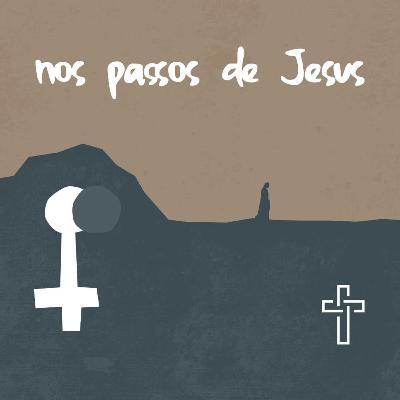 nos passos de jesus: bendito o que vem