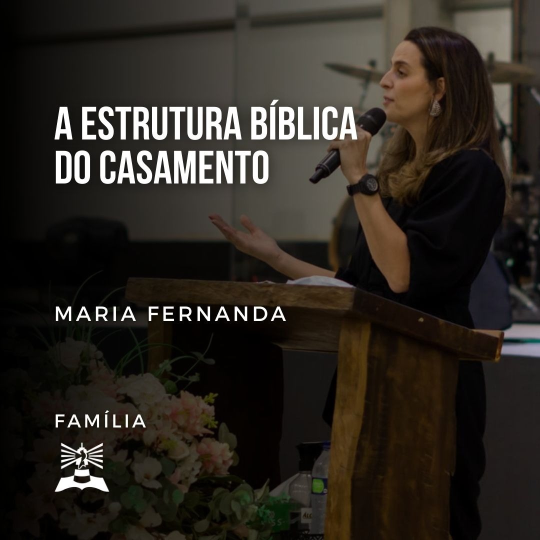 A Estrutura Bíblica do Casamento l Maria Fernanda l Família episode artwork