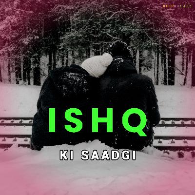 Ishq Ki Saadgi | Hindi Poetry On First Love