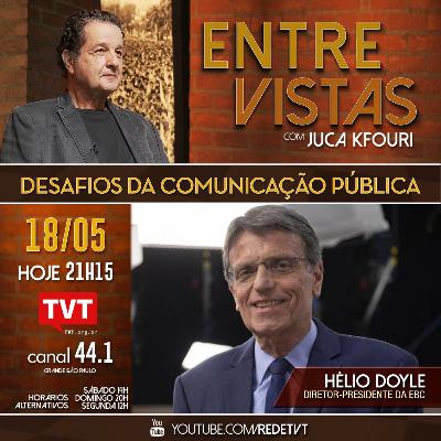 Juca Kfouri entrevista diretor-presidente da EBC, Hélio Doyle | Desafios da Comunicação Pública