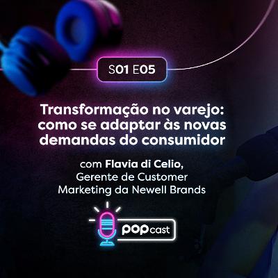 #5 Transformação no varejo: como se adaptar às novas demandas do consumidor