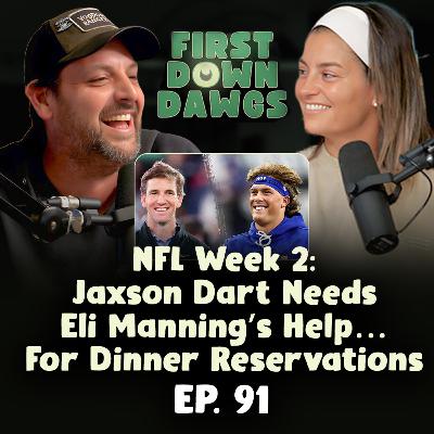 NFL Week 4: Jaxson Dart Needs Eli Manning’s Help… For Dinner Reservations