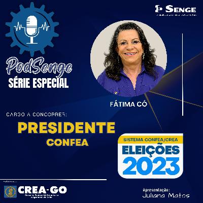 Fátima Có - Candidata a Presidente CONFEA