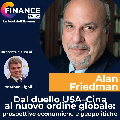 Dal duello USA–Cina al nuovo ordine globale: prospettive economiche e geopolitiche in un mondo che cambia