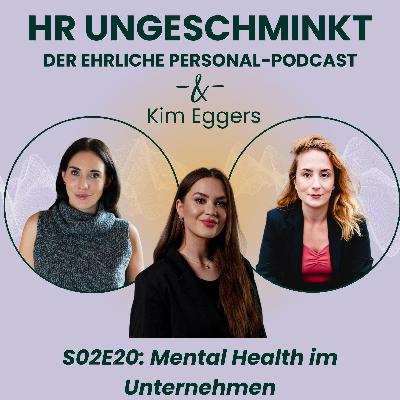 S02E20: Mental Health im Unternehmen