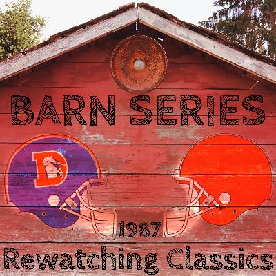 Barn Series #7 - CLE vs DEN 1987 AFCC Barn Series #7 - CLE vs DEN 1987 AFCC