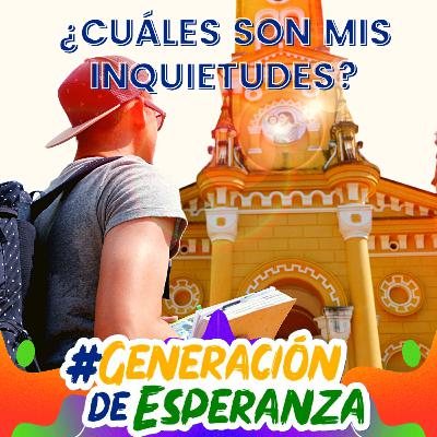 E 07: ¿Cuáles son mis inquietudes?