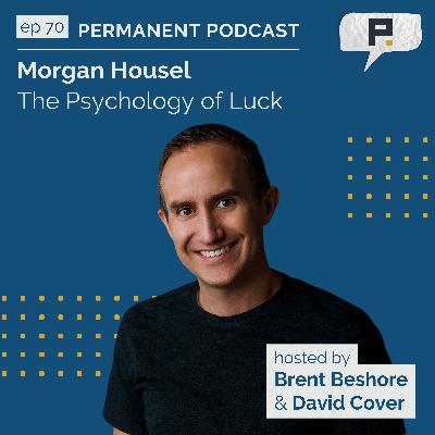 Morgan Housel: The Psychology of Luck - Outside Insights