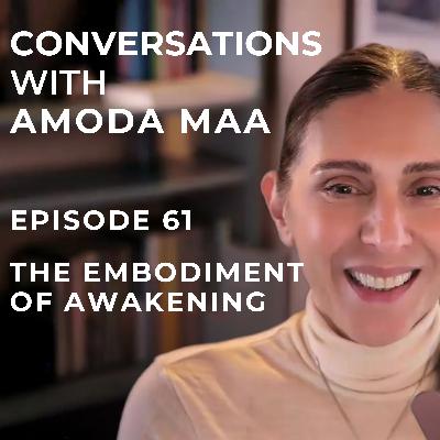Episode 61: The Embodiment of the Light of Awakening in Ordinary Life Episode 61: The Embodiment of the Light of Awakening in Ordinary Life