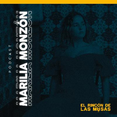 Marilia Monzón - Podcast # 28