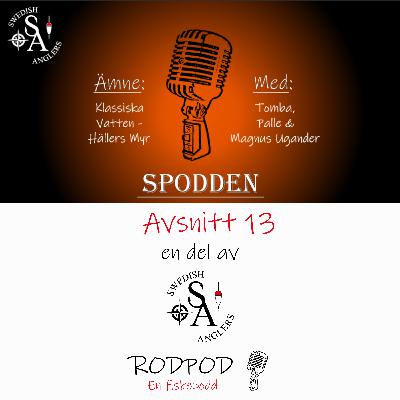 Avsnitt 65 - Hällers Myr Avsnitt 65 - Hällers Myr