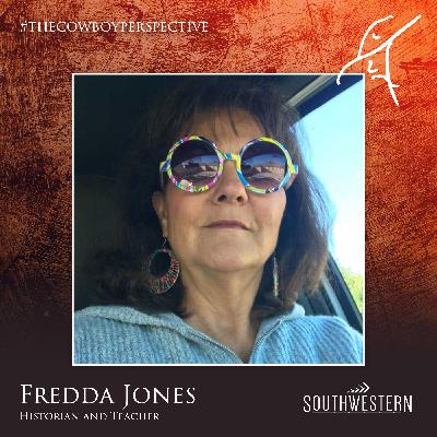 #89: Fredda Jones - Historian and Teacher