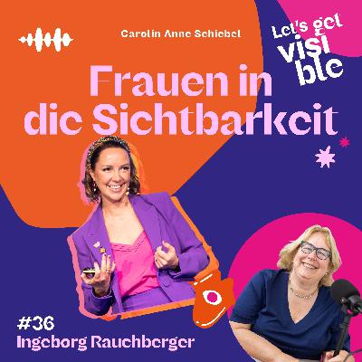 Ingeborg Rauchberger: „Einfach mal machen lassen" - Warum Frauen oft nur Freiraum brauchen Ingeborg Rauchberger: „Einfach mal machen lassen" - Warum Frauen oft nur Freiraum brauchen