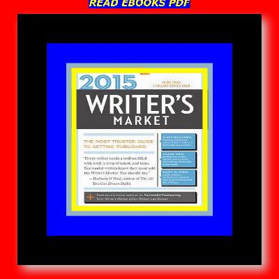 eBook PDF New 2015 Writer's Market The Most Trusted Guide to Getting Published EBOOK