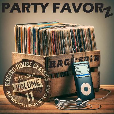 BackSpin: Electro House Classics & Other Millennial Dance Hits Volume 11: 2011 — 2012