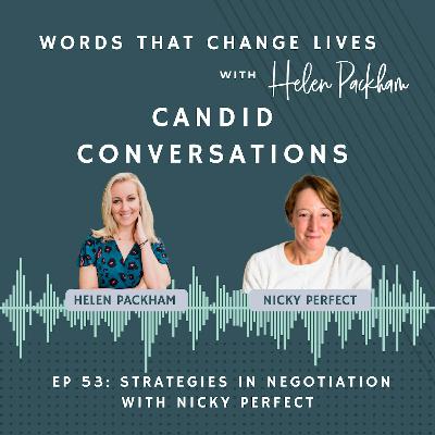 Ep 53: Strategies in Negotiation with Hostage and Crisis Negotiator Nicky Perfect