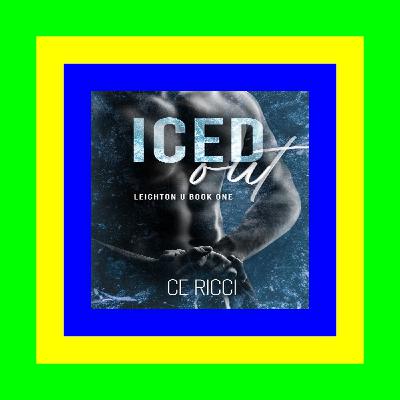 (kindle) Download Iced Out (Leighton U  #1) PDF EBOOK DOWNLOAD