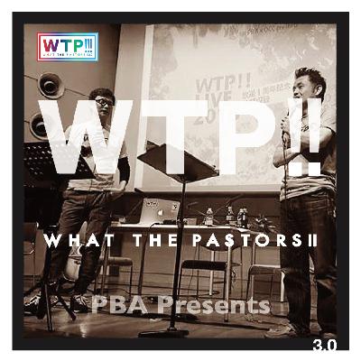 WTP!!!3.0 #209 覚悟～すべてはこの時のために