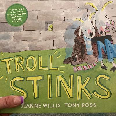 Troll Stinks by Jeanne Willis and Tony Ross