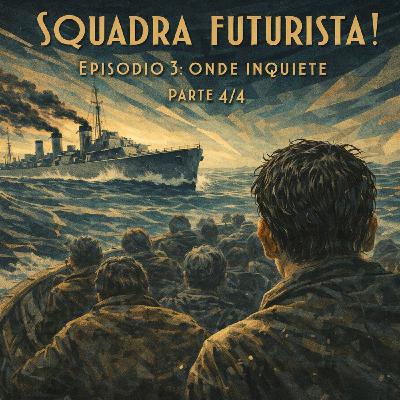 Squadra futurista! Episodio 3: Onde inquiete. Parte 4 di 4