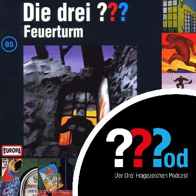FragezeichenPod - 85 - Feuerturm