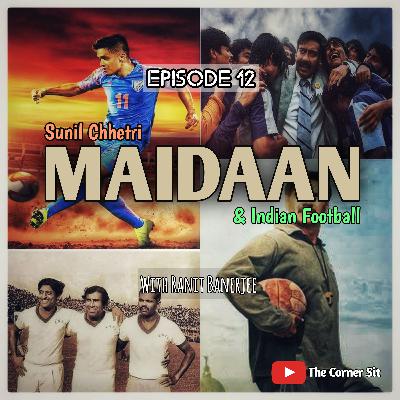Sunil Chhetri, Maidaan & Indian Football (Bengali)