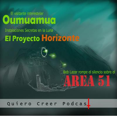 Ovnis: 3 casos que le dieron la vuelta al mundo : 1. Omuamua 2. Proyecto Horizonte 3. Bob Lazar.