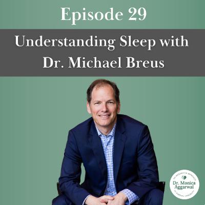 Understanding Sleep with Dr. Michael Breus