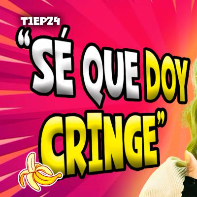 E24: Lunlamy "Sé que DOY CRINGE"