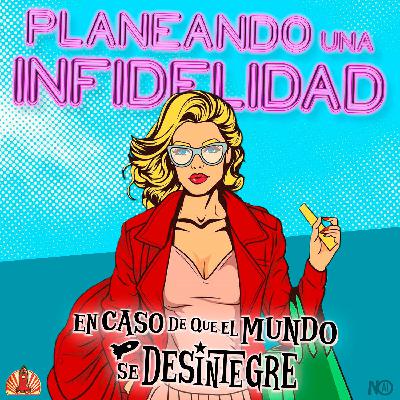 S27 Ep6210: Planeando una Infidelidad