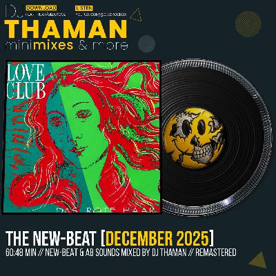 The New-Beat [December 2025] - Dj ThaMan