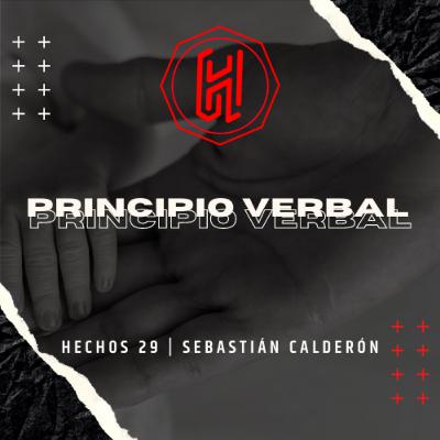 PRINCIPIO VERBAL EPISODIO 02 | Sebastián Calderón